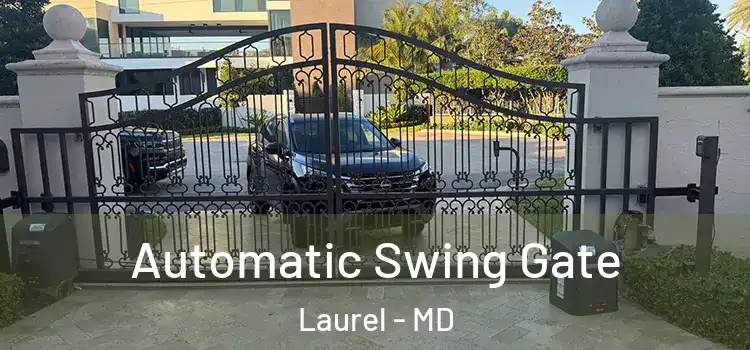 Automatic Swing Gate Laurel - MD