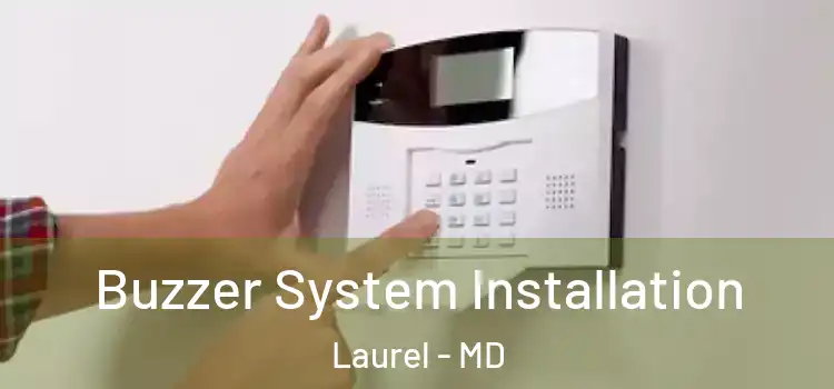 Buzzer System Installation Laurel - MD