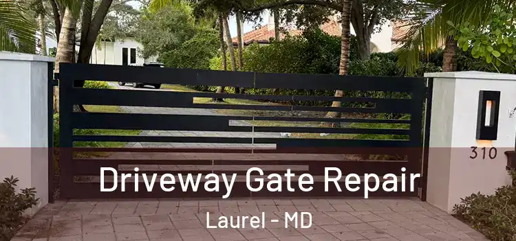 Driveway Gate Repair Laurel - MD