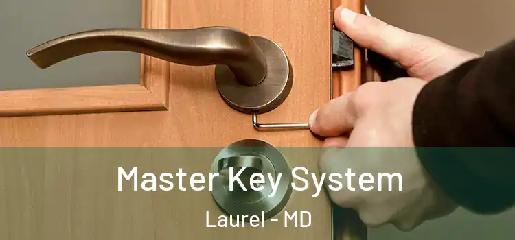 Master Key System Laurel - MD