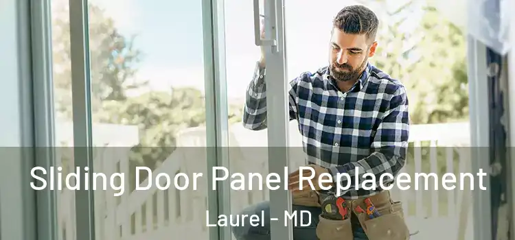  Sliding Door Panel Replacement Laurel - MD