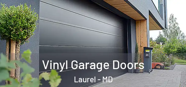  Vinyl Garage Doors Laurel - MD